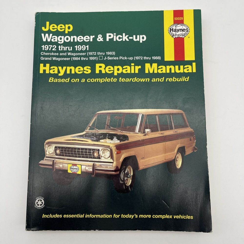 Jeep Wagoneer & Pick-up 1972 thru 1991: Haynes Repair Manual 50029 Cherokee J10